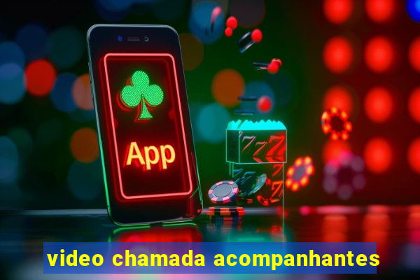 video chamada acompanhantes